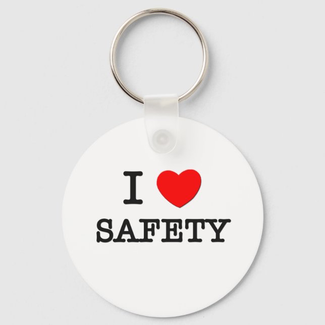 I Love Safety Key Ring (Front)