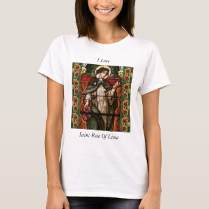 i love saint rose of lima T-Shirt