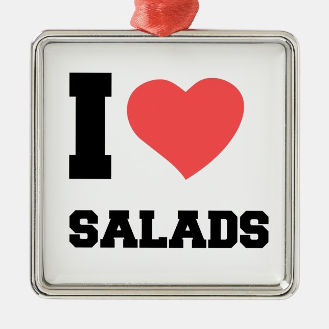 I LOVE SALADS METAL ORNAMENT (Front)