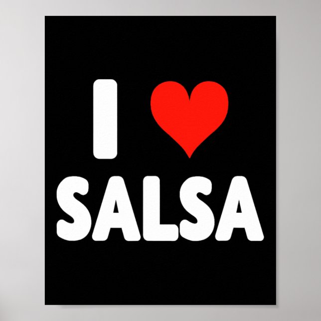 I Love Salsa Heart Dance Dancer Dancing Studio Mex Poster (Front)