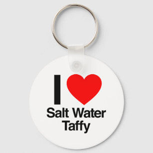 i love salt water taffy key ring