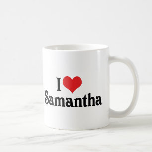 I Love Samantha Coffee Mug