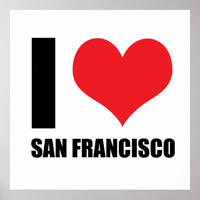 I love San Francisco  Poster (Front)