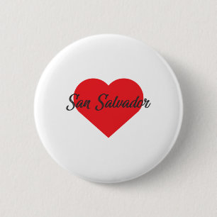 I Love San Salvador - El Salvador 6 Cm Round Badge