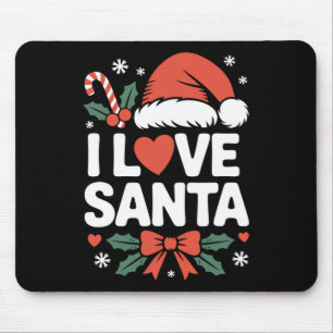 I Love Santa Christmas Festive Holiday Cheer Mouse Pad