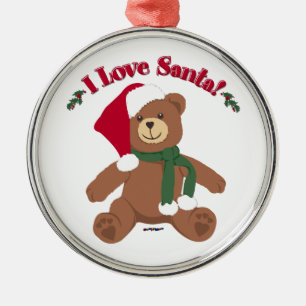 I Love Santa! Christmas Teddy Bear Metal Ornament