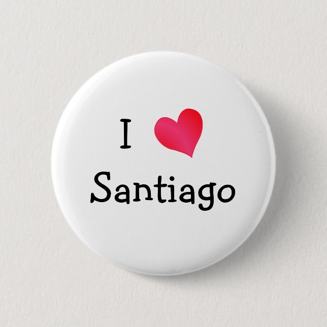 I Love Santiago 6 Cm Round Badge (Front)