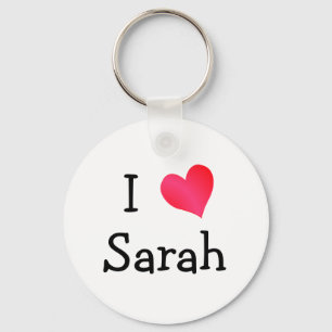 I Love Sarah Key Ring