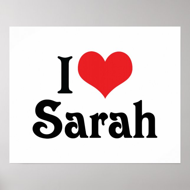I Love Sarah Poster (Front)