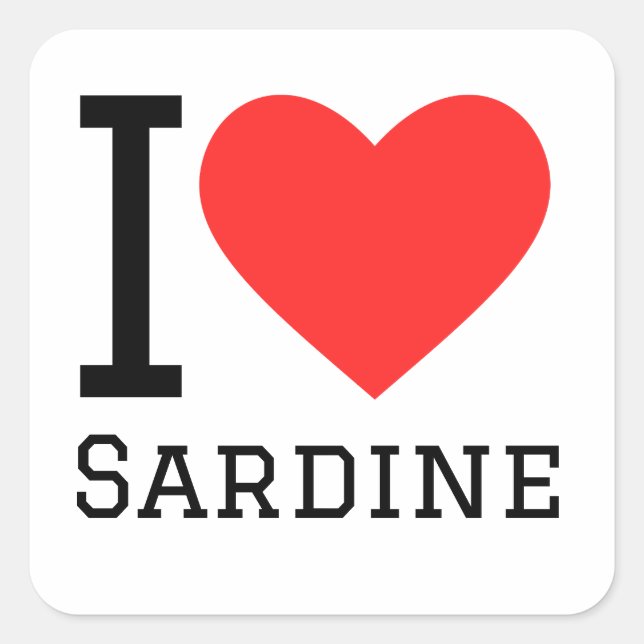 I love sardine square sticker (Front)