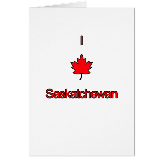 I Love Saskatchewan (Front)