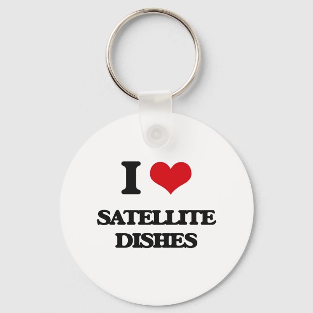 I love Satellite Dishes Key Ring (Front)