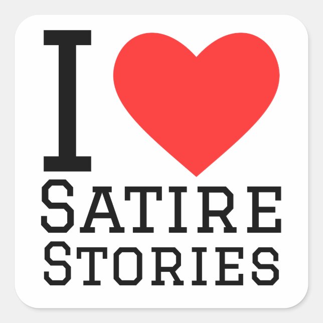 I love satire stories  square sticker (Front)