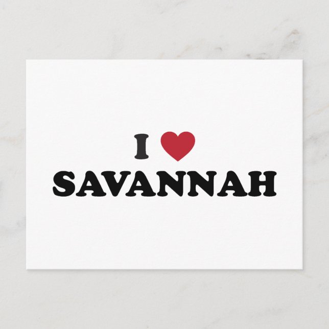 I Love Savannah Georgia Postcard (Front)