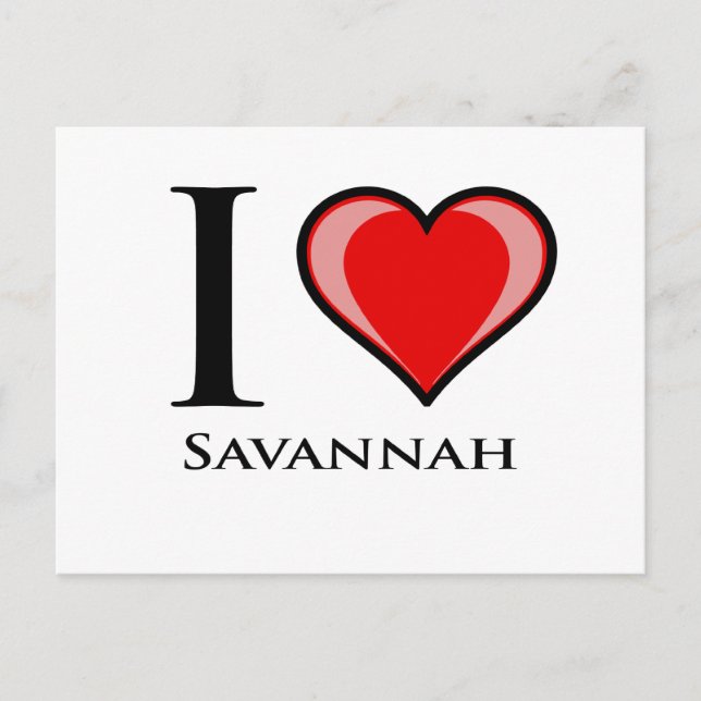 I Love Savannah Postcard (Front)