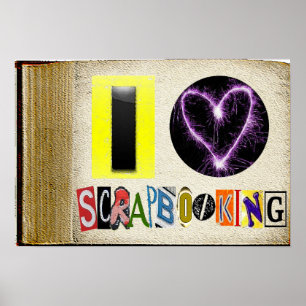 I Love Scapbooking Frame Poster