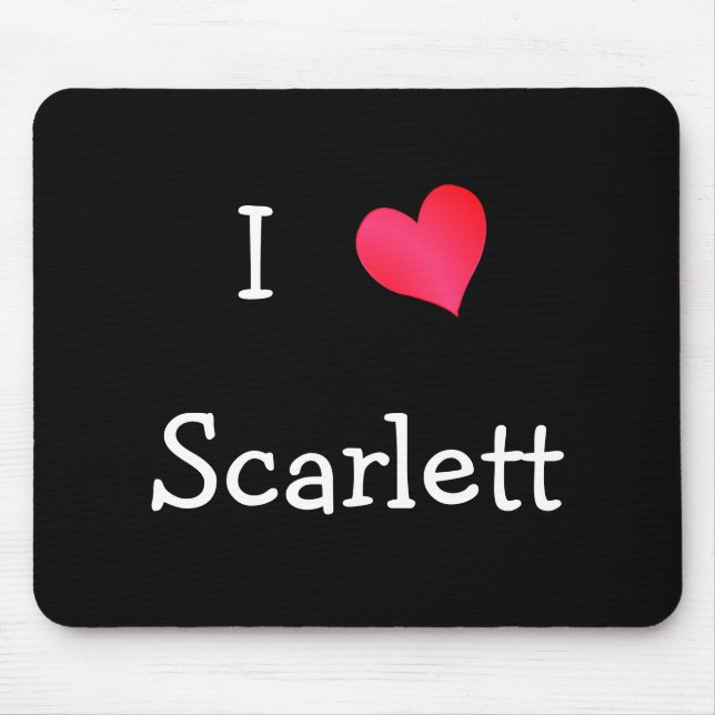 I Love Scarlett Mouse Pad (Front)