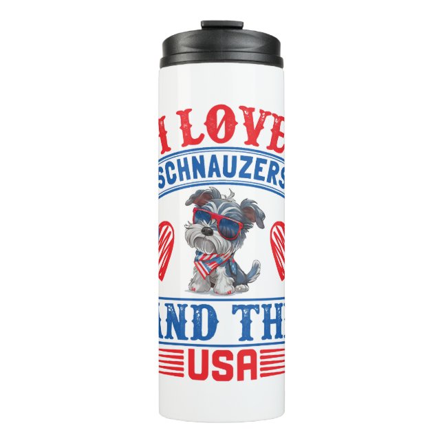 I love Schnauzers and the USA Thermal Tumbler (Front)