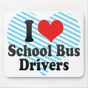 I Love School Bus Drivers Mouse Pad