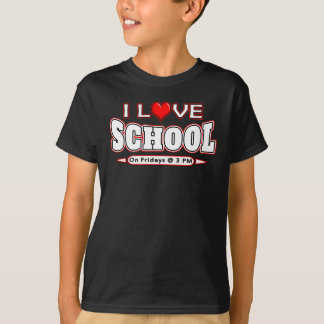I Love School Funny Sarcastic Student Teacher Tee