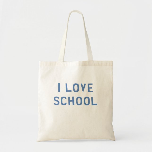 I Love School Tote Bag (Front)
