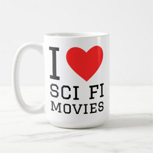 I love sci fi movies coffee mug