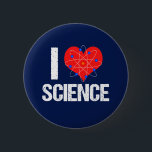 I Love Science 6 Cm Round Badge<br><div class="desc">I Love Science women's button with a cool atom model wrapped around a red heart. A great geek gift for a science teacher or a scientist that loves experiments.</div>