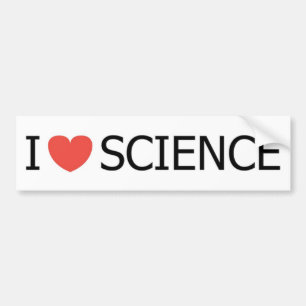 I LOVE SCIENCE BUMPER STICKER