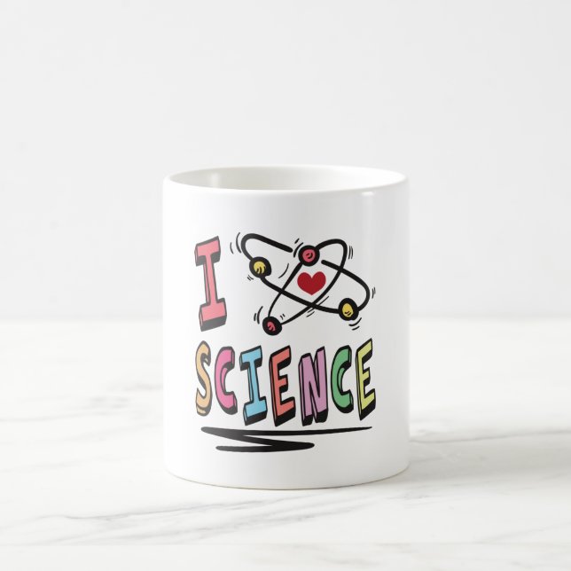 I love Science Coffee Mug (Center)