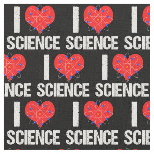 I Love Science Fabric