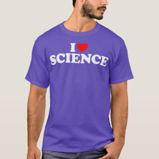 I Love Science Shirt I Love Scientista Shirt I Lov
