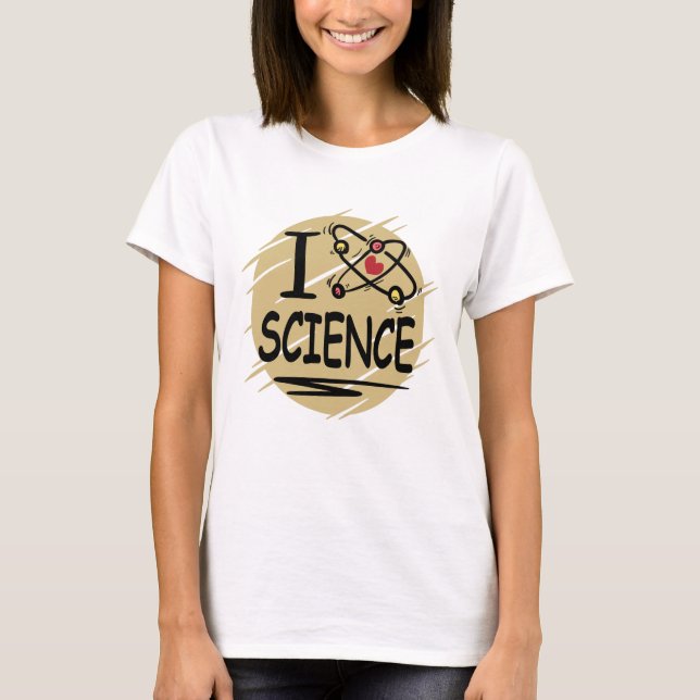 I love Science T-Shirt (Front)