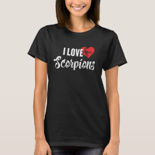 I Love Scorpions Gift for Reptile and Lizard Lover T-Shirt