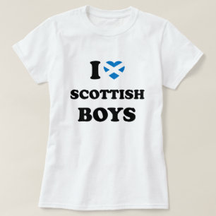 I Love Scottish Boys T-Shirt