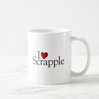 I Love Scrapple Coffee Mug
