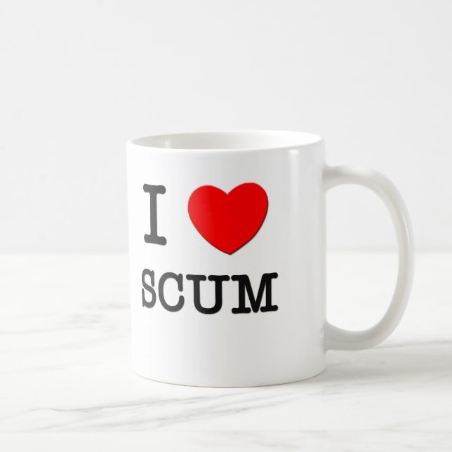 I Love Scum Coffee Mug (Right)