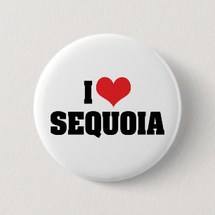 I Love Sequoia 6 Cm Round Badge