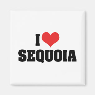 I Love Sequoia Magnet