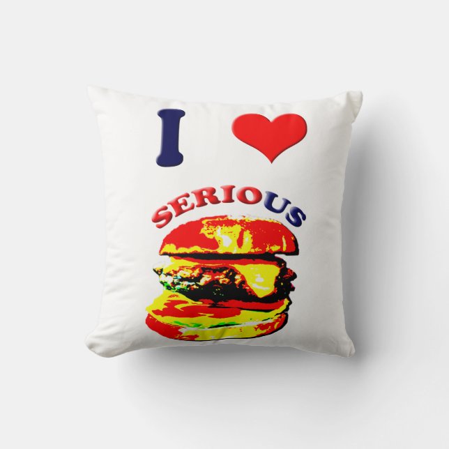 I Love Serious Burgers Cushion (Front)