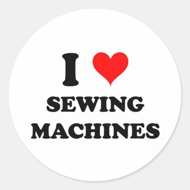 I Love Sewing Machines Classic Round Sticker (Front)