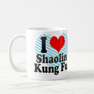I love Shaolin Kung Fu Coffee Mug