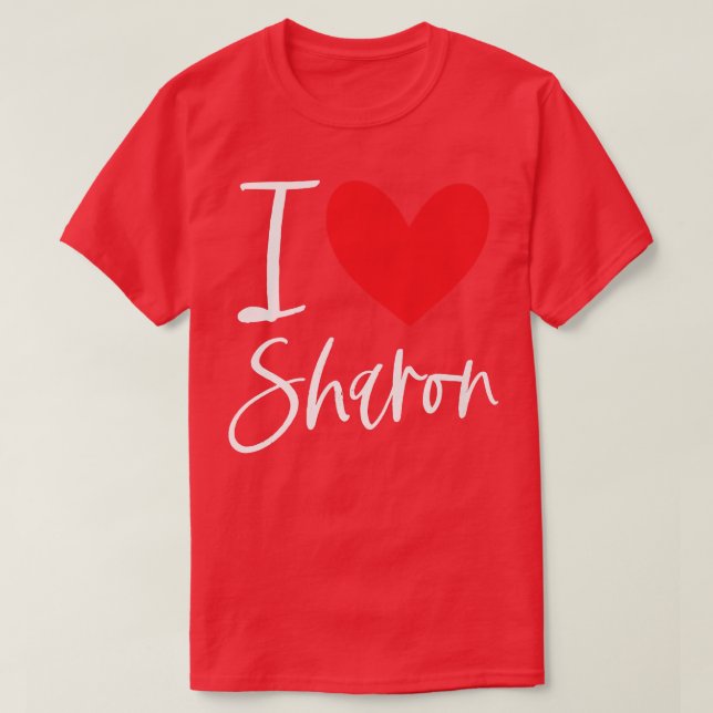 I Love Sharon Name Personalized Girl Woman Bff Fri T-Shirt (Design Front)