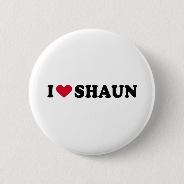 I LOVE SHAUN 6 CM ROUND BADGE (Front)