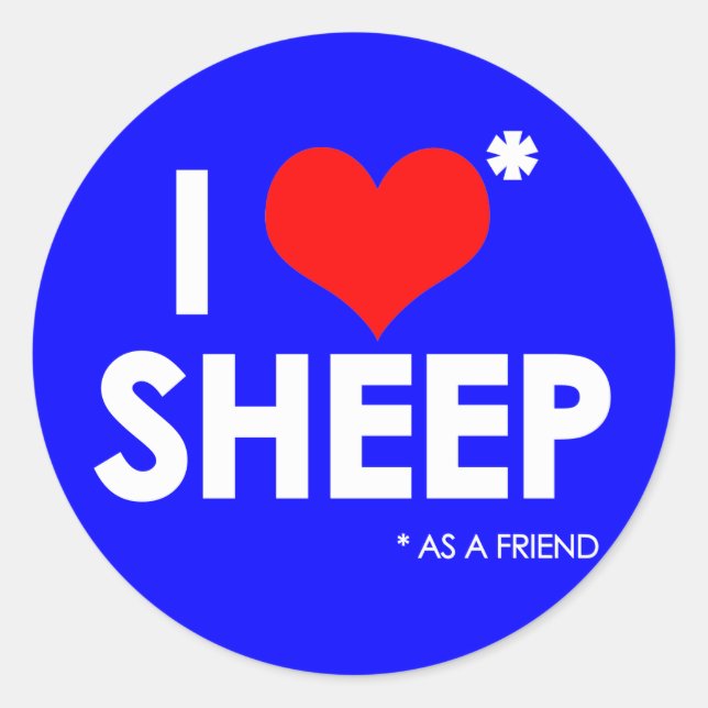 I Love * Sheep Classic Round Sticker (Front)