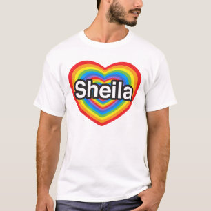 I love Sheila. I love you Sheila. Heart T-Shirt
