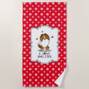 I Love Shelties (sable 2) Shetland Sheepdogs Cute Beach Towel