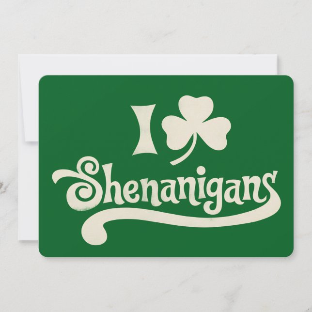 I Love Shenanigans Clover Shamrock St Patrick's Invitation (Front)