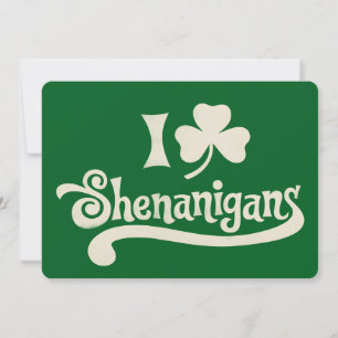 I Love Shenanigans Clover Shamrock St Patrick's Invitation