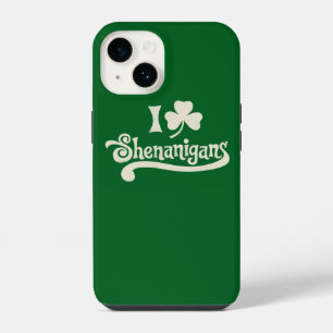 I Love Shenanigans Clover Shamrock St Patrick's iPhone 14 Case