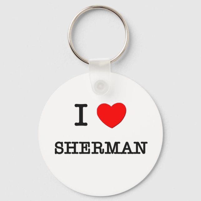 I Love Sherman Key Ring (Front)